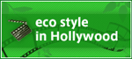 eco style in Hollywood